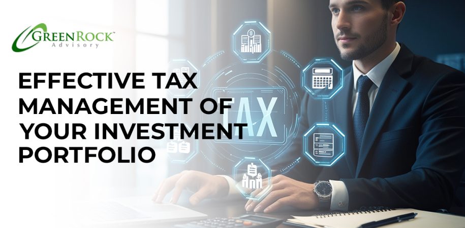 Effective Tax Management of Your Investment Portfolio