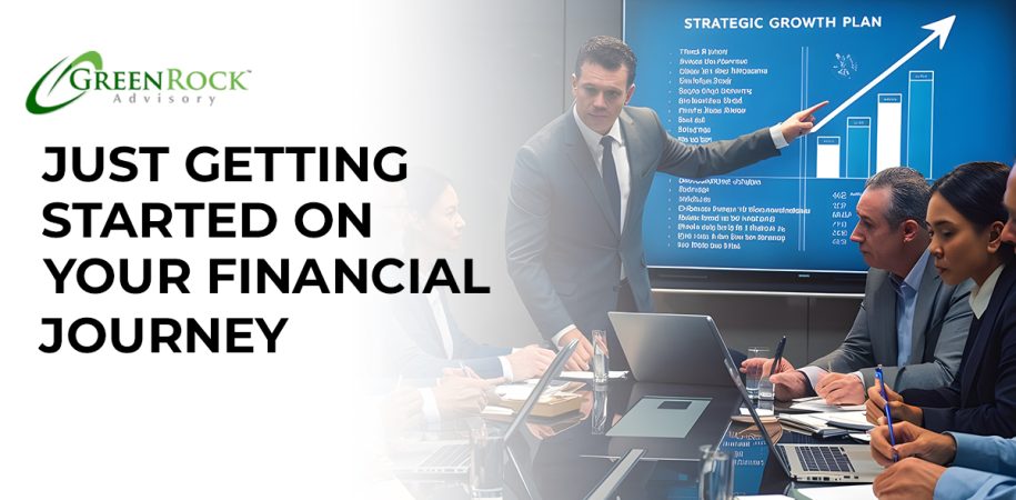 Just Getting Started on Your Financial Journey